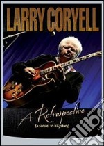 (Music Dvd) Larry Coryell - A Retrospective