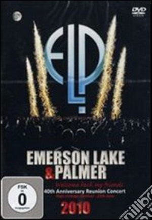 (Music Dvd) Emerson Lake & Palmer - 40Th Anniversary Reunion Concert cd musicale