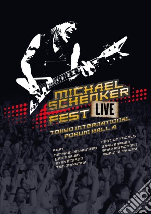 (Music Dvd) Michael Schenker Fest - Live Tokyo International Forum Hall A cd musicale di Inakustiks