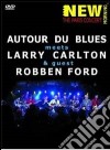 (Music Dvd) Larry Carlton / Robben Ford - Autour Du Blues, The Paris Concert cd