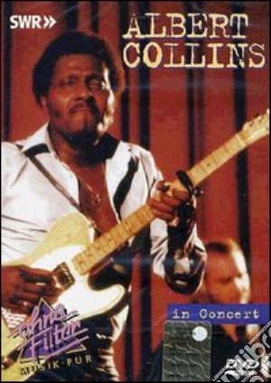 (Music Dvd) Albert Collins - In Concert cd musicale