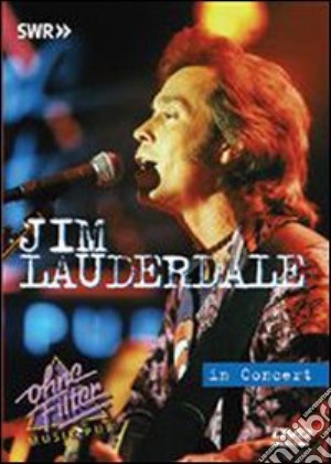 (Music Dvd) Lauderdale Jim - In Concert - Ohne Filter cd musicale