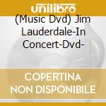 (Music Dvd) Jim Lauderdale-In Concert-Dvd- cd