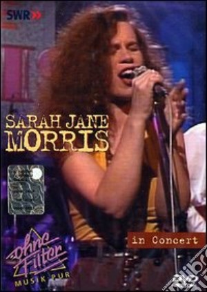 (Music Dvd) Sarah Jane Morris - In Concert - Ohne Filter cd musicale