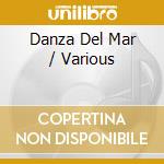 Danza Del Mar / Various cd