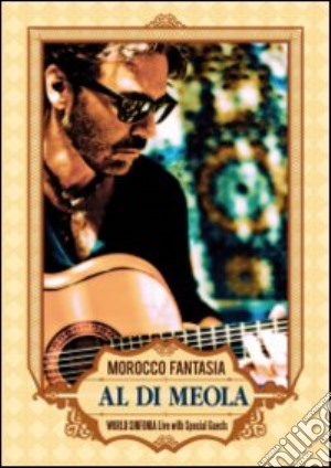 (Music Dvd) Al Di Meola - Morocco Fantasia cd musicale