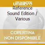 Reference Sound Edition / Various cd