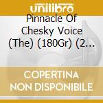 Pinnacle Of Chesky Voice (The) (180Gr) (2 Lp) cd