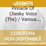 Pinnacle Of Chesky Voice (The) / Various (Sacd) cd musicale