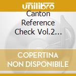 Canton Reference Check Vol.2 (U-Hqcd) / Various cd
