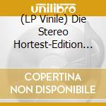 (LP Vinile) Die Stereo Hortest-Edition 3 vinile