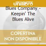 Blues Company - Keepin' The Blues Alive cd
