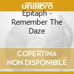 Epitaph - Remember The Daze cd