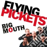 Flying Pickets - Big Mouth cd