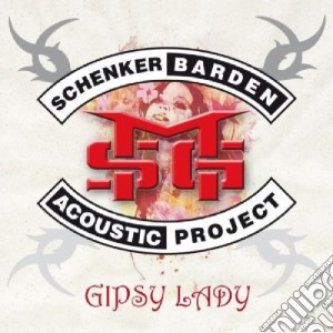 Schenker Barden Acoustic Project - Gipsy Lady cd musicale di Ba Schenker michael