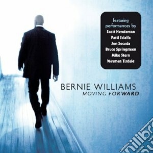 Bernie Williams - Moving Forward cd musicale di Bernie Williams