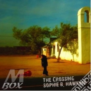 Sophie B. Hawkins - The Crossing cd musicale di Hawkins sophie b.