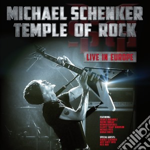 Michael Schenker - Temple Of Rock - Live In Europe cd musicale di Schenker michael group