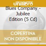 Blues Company - Jubilee Edition (5 Cd) cd