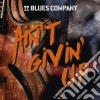 Blues Company - Ain'T Givin' Up cd