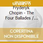 Fryderyk Chopin - The Four Ballades / Variations Brillantes - Hamish Milne cd