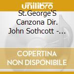 St.George'S Canzona Dir. John Sothcott - Medieval Songs And Dances cd