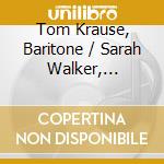 Tom Krause, Baritone / Sarah Walker, Mezzo-Soprano - Melodies Volume 3