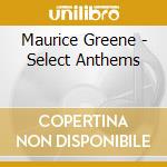 Maurice Greene - Select Anthems cd