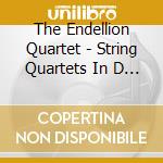The Endellion Quartet - String Quartets In D & F, Quartet Movement In B Flat cd musicale di The Endellion Quartet