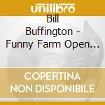 Bill Buffington - Funny Farm Open Iii cd
