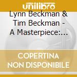 Lynn Beckman & Tim Beckman - A Masterpiece: Painted In Ten Original Songs cd