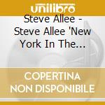 Steve Allee - Steve Allee 'New York In The Fifties' cd