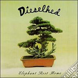 Dieselhed - Elephant Rest Home cd musicale