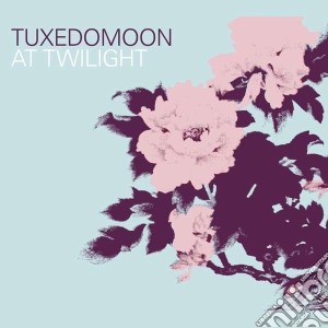 Tuxedomoon - At Twilight cd musicale di Tuxedomoon