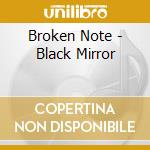 Broken Note - Black Mirror