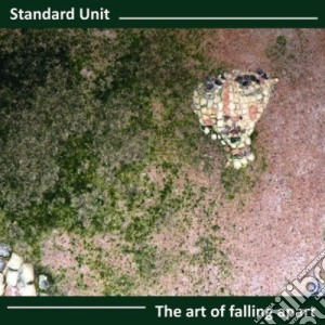 Standard Unit - The Art Of Falling Apart cd musicale di Standard Unit