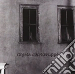 Artgruppe - Objets D'artgruppe cd