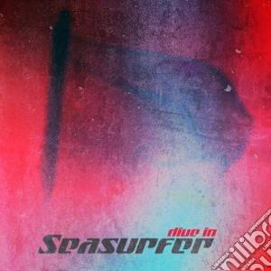 Seasurfer - Dive In cd musicale di Seasurfer
