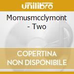 Momusmcclymont - Two cd