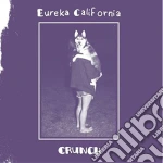 Eureka California - Crunch cd