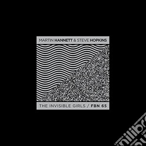 Martin Hannett & Steve Hopkins - The Invisible Girls cd musicale di Martin & st Hannett