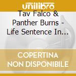 Tav Falco & Panther Burns - Life Sentence In The Cathouse / Live In Vienna (2 Cd) cd