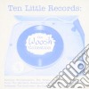 Ten Little Records: The Woosh Collection / Various cd