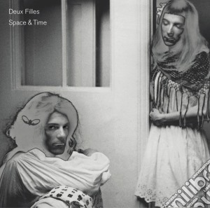 (LP Vinile) Deux Filles - Space & Time lp vinile di Deux Filles