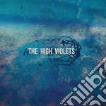 (LP Vinile) High Violets (The) - Heroes And Halos