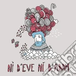 Ni D'eve, Ni D'adam cd