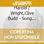 Harold / Wright,Clive Budd - Song For Lost Blossoms cd
