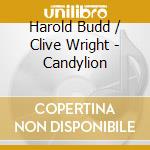 Harold Budd / Clive Wright - Candylion cd