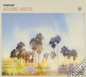 Manual - Azure Vista 2015 Remaster (2 Cd) cd musicale di Manual