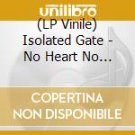 (LP Vinile) Isolated Gate - No Heart No Home vinile